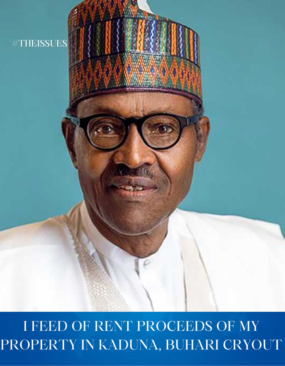 theissues101's tweet image. Former President @MBuhari  says after serving two terms as Nigeria’s number one citizen, he relies on one of his houses in Kaduna State to raise money for feeding.
#theissues