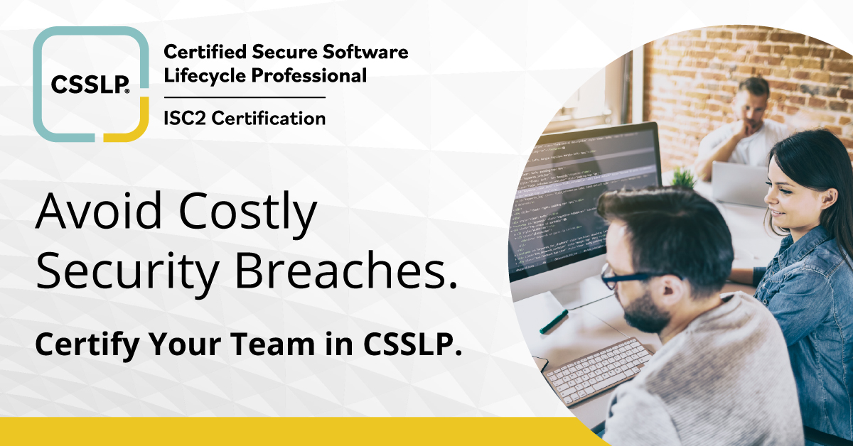 ISC2's tweet image. #CSSLP certification ensures your team is prepared to defend your business at every stage of the software lifecycle. 
Ready to talk about discounted training options? 
Let’s connect: ow.ly/jjSy50UKBr0
#Cybersecurity