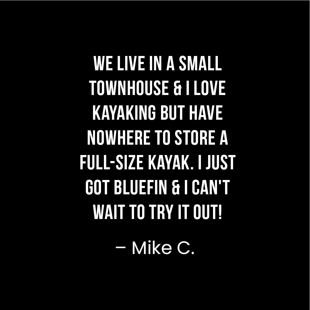 Big dreams, small spaces? No problem. 🛶
Bluefin brings adventure to even the tiniest spaces. Where will you take yours? 🌊

#BluefinKayak #PackableAdventure