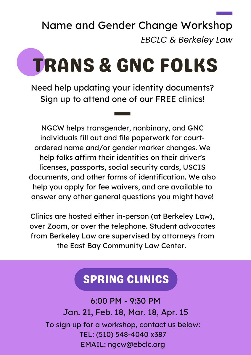 Do you or someone you know need assistance applying for a name and gender marker change? Join EBCLC for our upcoming Name &amp; Gender Change Workshop! Our next workshop is Feb 18th 6-9:30 PM. Contact us at 510-548-4040 x387 or ngcw@berkeley.edu to sign up.