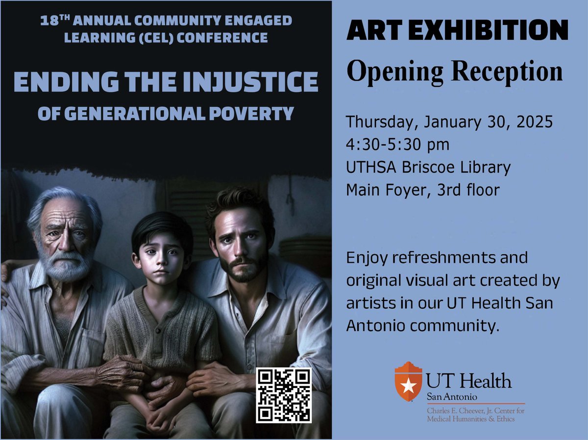 Please join us for a reflective hour of visual art inspired by the theme of the 18th Annual Community Engaged Learning Conference, Ending the Injustice of Generational Poverty. 

All are welcome! 

Thursday, January 30, 2025
4:30 - 5:30 pm
UTHSA Briscoe Library, Main foyer