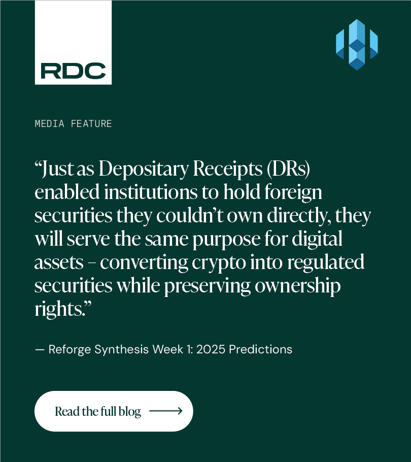 DRs were featured in <a href="/reforge_vc/">Reforge</a>’s Synthesis newsletter as a key blockchain trend for 2025. Offering regulatory clarity, ownership rights and custody flexibility, the DR structure enables institutions to engage with crypto confidently. Full blog: reforgevc.substack.com/p/reforge-synt…