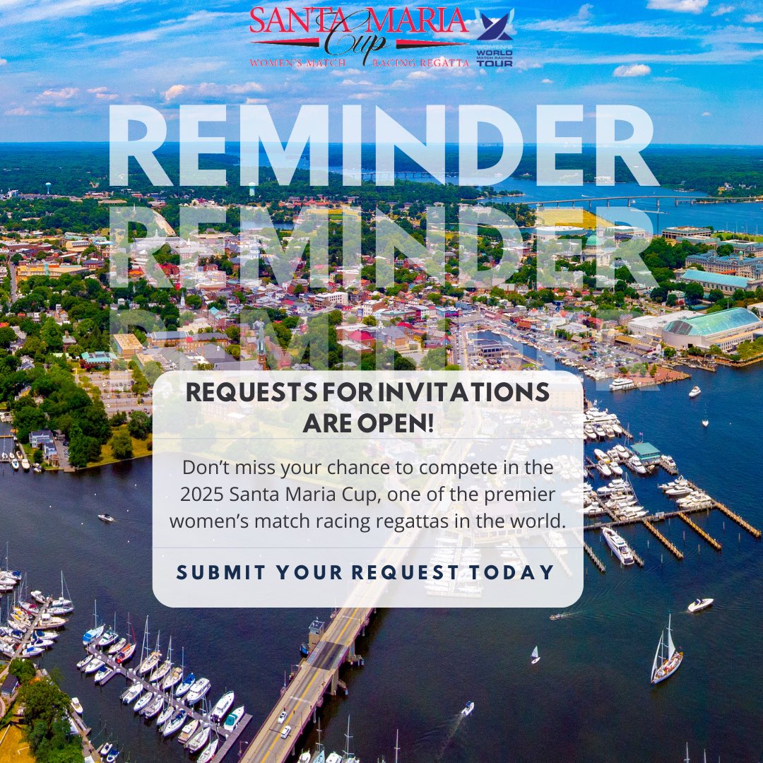 Reminder: Requests for Invitations Are Open!⛵️

🗓️Event dates: June 4-7, 2025
📍Location: Eastport Yacht Club, Annapolis, MD

Requests for invitations must be submitted by February 15th, 2025! 🔔

Submit your request today ➡️ santamariacup.org