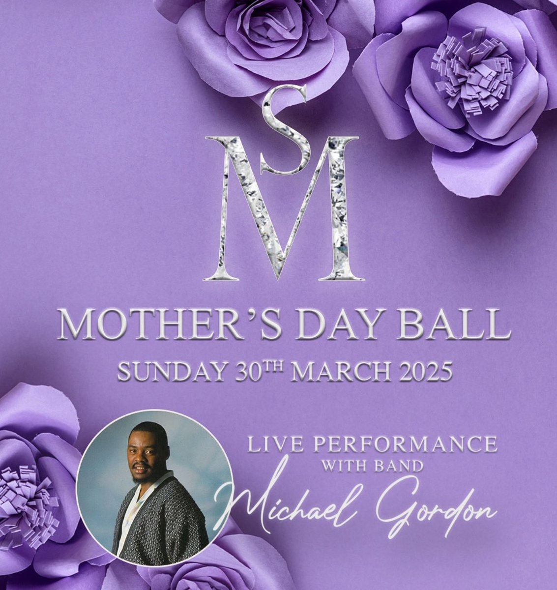 mannyswarv's tweet photo. Introducing the highly anticipated MS Mother’s Day Ball - a celebration of the incredible women in our lives 💐

Date: Sunday, 30th March 2025 (UK Mothers Day)
Vibe: Grown &amp; Sophisticated 
Time: 5pm - 11pm
Live Performance: The One and Only Michael Gordan and Band https://t.co/14lJBa8fw6