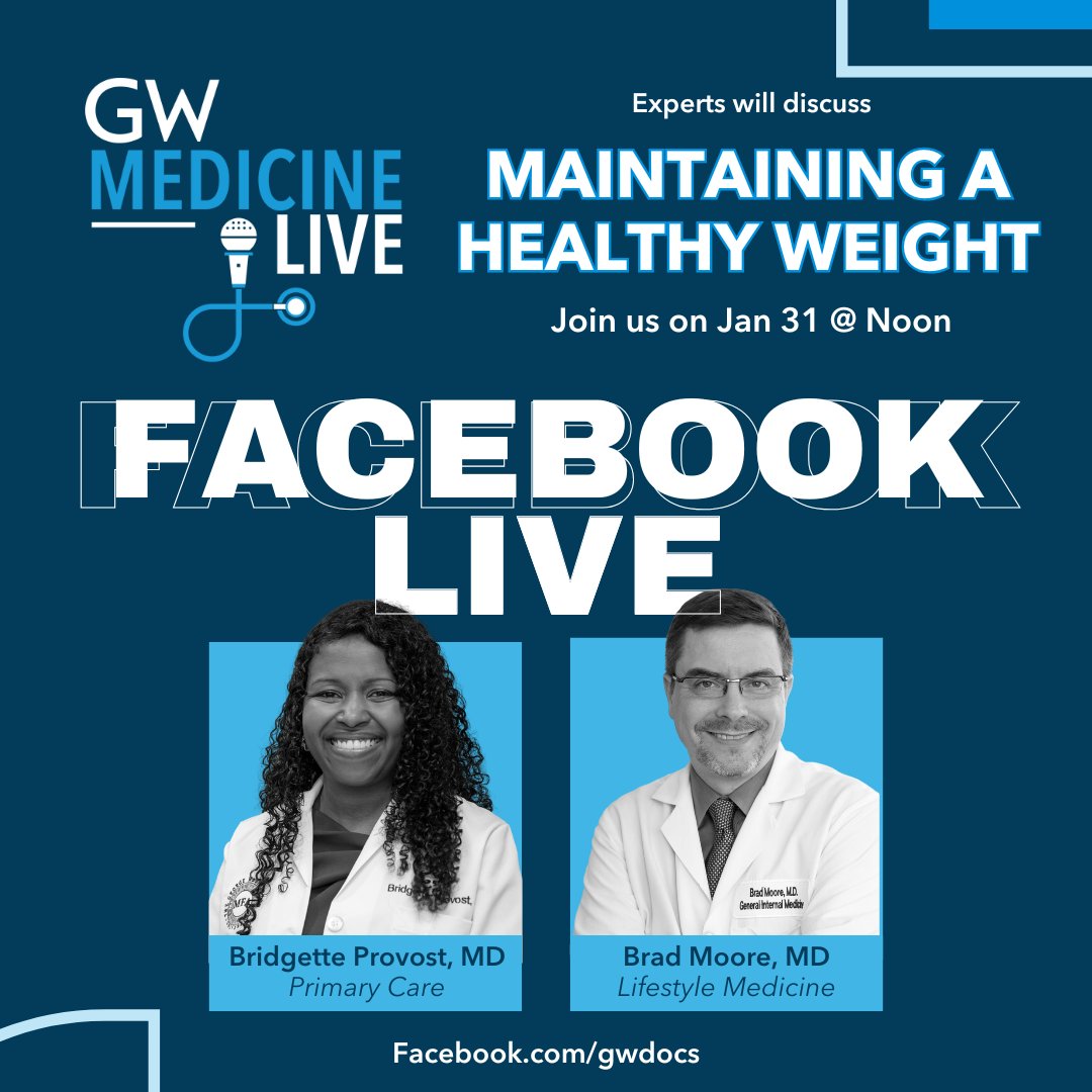 GW_MFA's tweet image. Join us for GW Medicine Live! Our experts will be discussing how to maintain a proper diet, the benefits of exercise, and how GLP-1 drugs can support this process live on our Facebook page (facebook.com/gwdocs) on Jan. 31 at Noon. All are welcome to tune in! #HealthyWeight