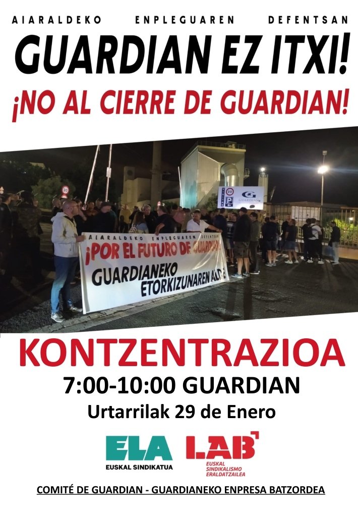 LABaiara's tweet image. 📢GUARDIAN EZ ITXI!! 
¡NO al cierre de Guardian! 

📍Urtarrilak 29 de Enero
⏲️7:00-10:00

🚨Guardianek labea itxi nahi du korrika eta era arduragabean.

🚨Guardian quiere parar el horno de prisa y de forma irresponsable. 

🔴Aiaraldeko enpleguaren defentsan!!✊
#SOSaiaraldea