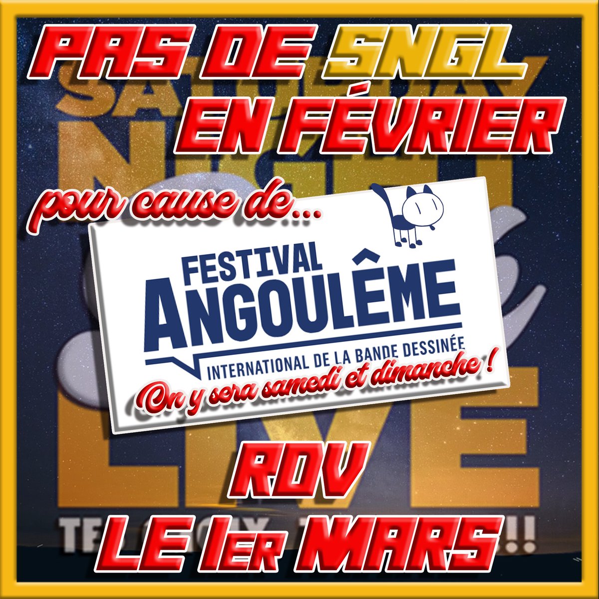 sngeekl's tweet photo. Le SNGL du 01/02 est annulé !
On se retrouve le samedi 1er mars à 21h
Des bisous les Zouzous !
Pour nous suivre => https://t.co/Vz0e7yKRKQ

#sngl #saturdaynightgeeklive #festivalinternationaldelabandedessinee #fibdangouleme2025 #fibdangoulême #fibd #fibd2025 https://t.co/oqyvfLTunJ
