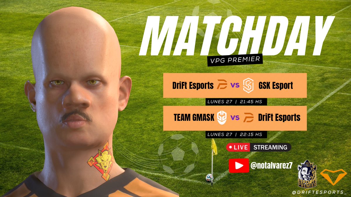 ⚽️ 𝐌𝐀𝐓𝐂𝐇𝐃𝐀𝐘 ⚽️

ARRANCAMOS LA TEMPORADA🔥💪🏽

🏆 <a href="/VPGPremier/">VPG Esports Premier</a>
🆚 <a href="/GSK_Esport_/">GSK Esport</a> 
⏰ 21:45

🆚 <a href="/TeamGMask/">Team GMask</a> 
⏰ 22:15

🔴 youtube.com/@notalvarez7

#VAMOSDRIFT #FC25 #DriFtEsports 🧡