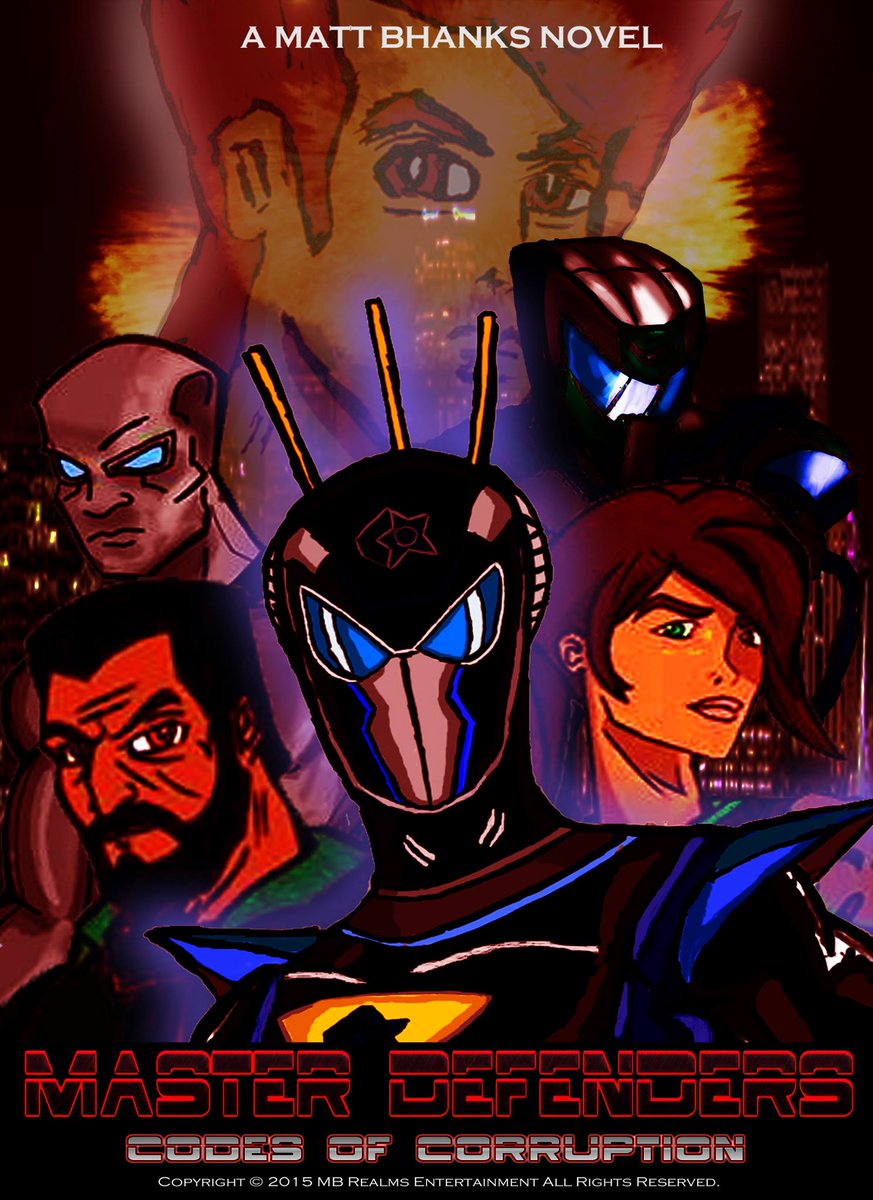 MattWayne8's tweet photo. TEN YEARS OF MASTER DEFENDERS 2: CODES OF CORRUPTION! On January 26th ten years ago, I released my second novel called MD2: Codes of Corruption! This first sequel in the novel series brought back many lovable characters! #StillDefending #Writer #Entrepreneur #TenYears https://t.co/HOHtdTIjWO