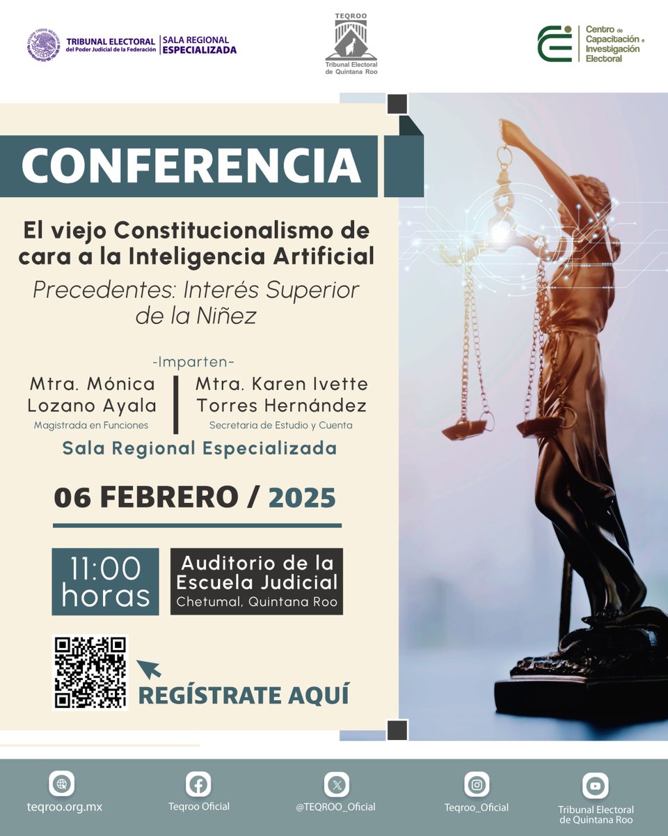 #Invitación | El <a href="/TEQROO_Oficial/">Tribunal Electoral de Quintana Roo</a> y la <a href="/TEPJF_Esp/">Sala Especializada</a>, te invitan a la conferencia “El viejo Constitucionalismo de cara a la Inteligencia Artificial", Precedentes "Interés Superior de la Niñez".      

¡Te esperamos!      

Regístrate en el siguiente link: forms.gle/fAThfkhS8k7SDc…
