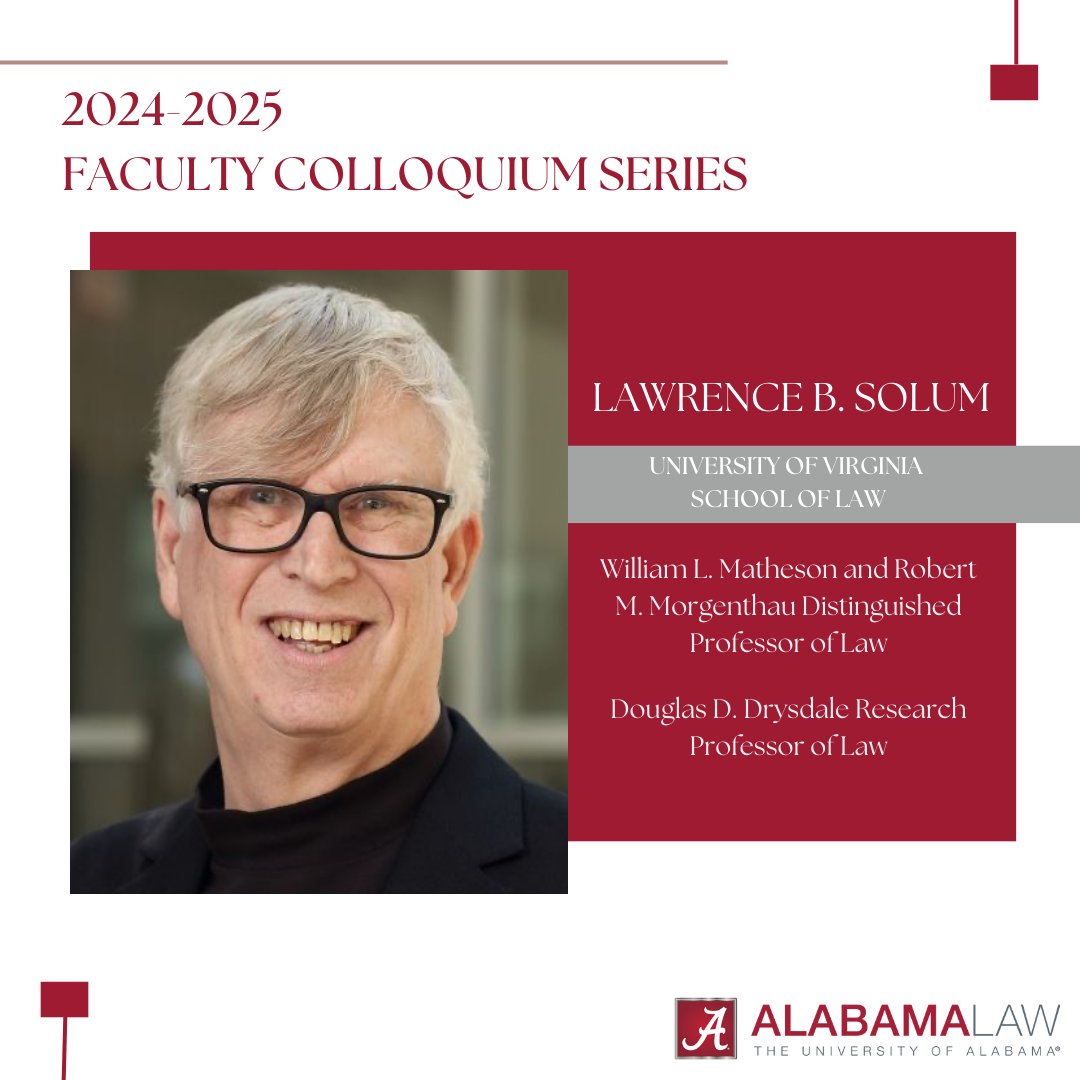 Please join us in welcoming Professor Lawrence B. Solum from <a href="/UVALaw/">UVA Law School</a> for our Faculty Colloquium Series!