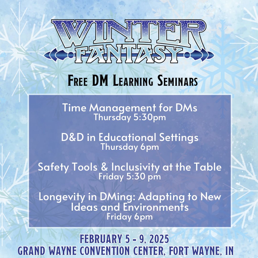 baldmangames's tweet image. We’ve added some no-cost seminars to the Winter Fantasy schedule! They are scheduled as to not overlap any current games! Have a look here! 

tabletop.events/conventions/wi…