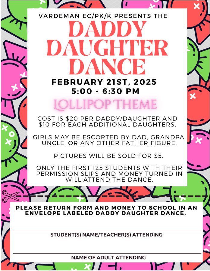 Vardeman_AISD's tweet photo. We are excited to announce the 2025 Daddy Daughter Dance will be held on Friday, February 21st from 5:00 - 6:30 PM @EcVardeman. If you plan to attend, please return the bottom slip and money in an envelope to your child's teacher as soon as possible!
- See you all there! https://t.co/G0gUHU4PcG