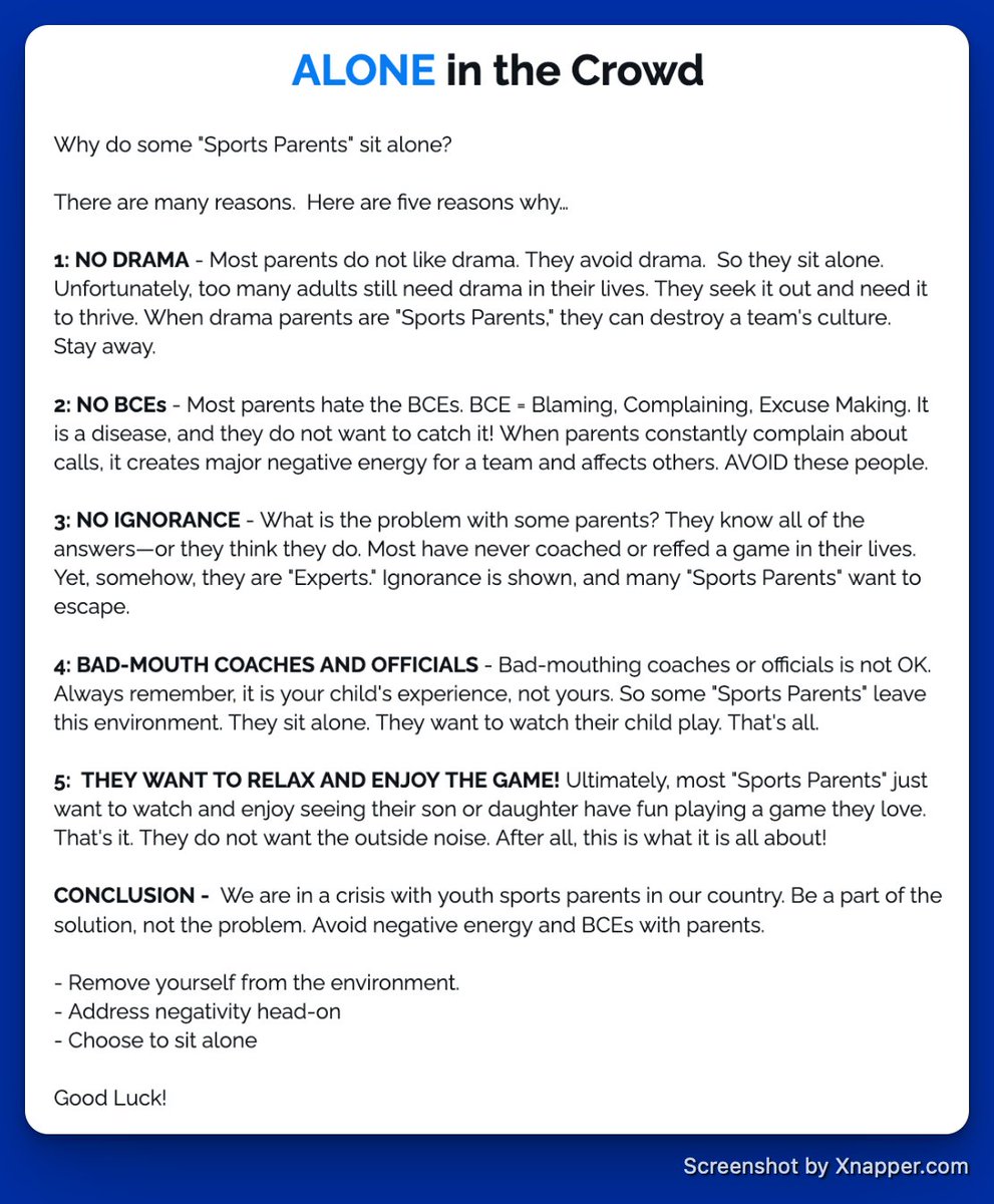 ALONE in the Crowd

Why do some "Sports Parents" sit alone?

There are many reasons.  Here are five of them...

1: NO DRAMA - Most parents do not like drama. They avoid drama, so they sit alone. Unfortunately, too many adults still need drama in their lives. They seek it out and