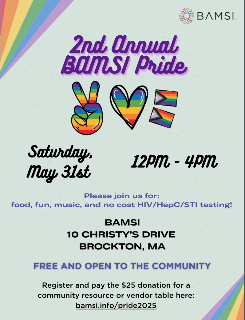 Save the date and spread the word! BAMSI will be hosting their second annual Pride Event on Saturday, May 31st from 12:00-4:00pm. Last year had an outstanding turnout, and we'd love to make this year even better!