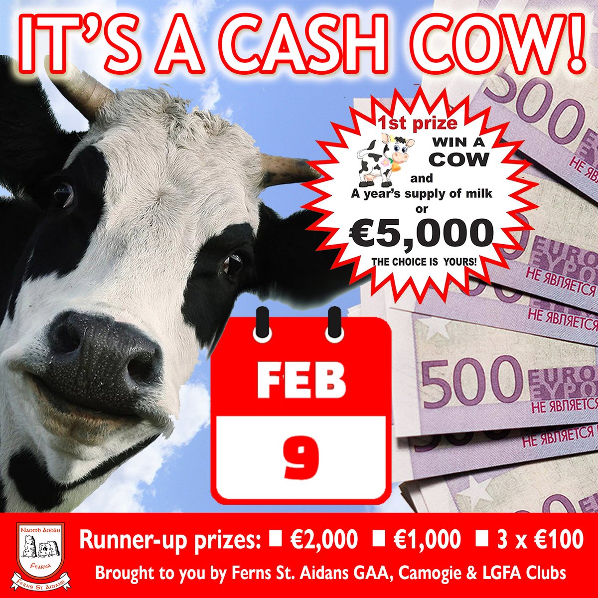 FernsGAA's tweet image. Repost for a chance to win three free tickets for our Cash Cow draw! And buy online at bit.ly/Cash_Cow_Draw before midnight on Wednesday Feb. 5 to also have a chance of winning three bonus tickets. Get moo-ving!

Draw takes place Feb 9.