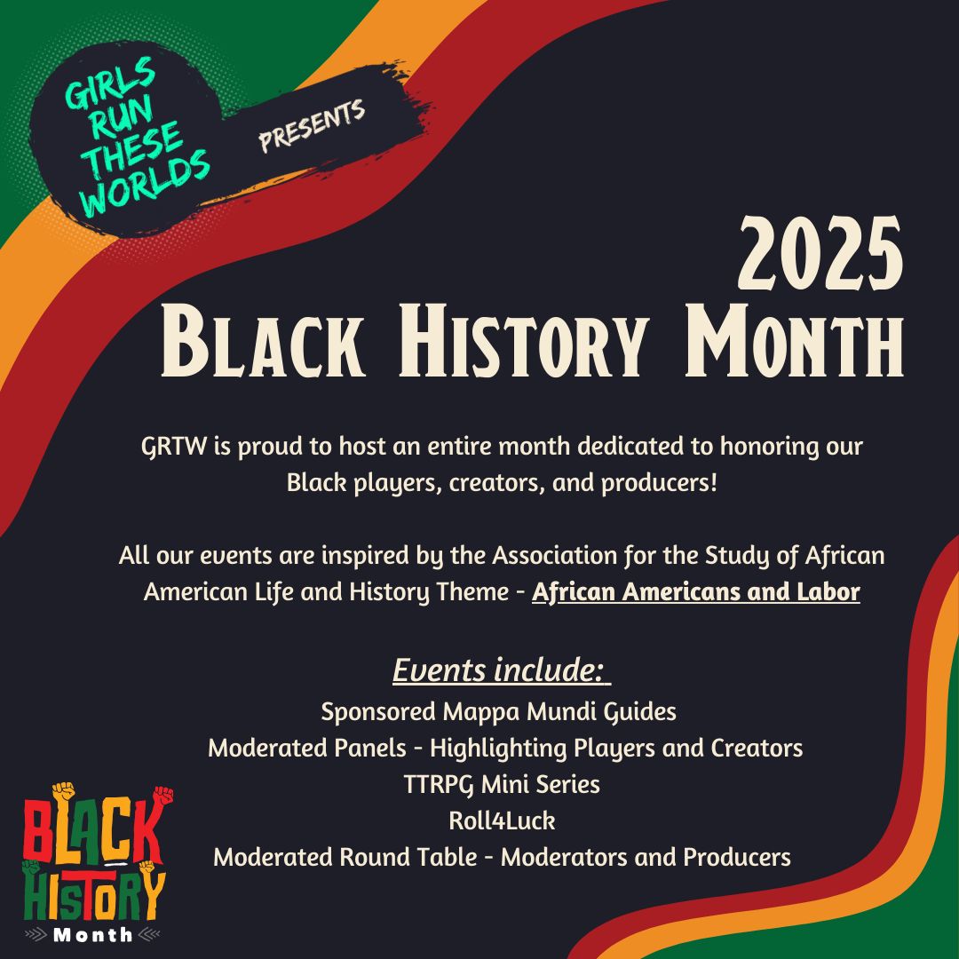 GirlsRunWorlds's tweet photo. Everyday is a day to elevate Black Voices. And for the entire month of February, that's exactly what we're doing.

We are hosting multiple moderated panels, all black TTRPG tables, Sponsored Guides, and more.

Follow our YouTube and Twitch now to not miss out! https://t.co/bbIqDWMIGO