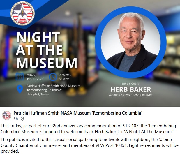 I'll be speaking about NASA and signing copies of my book Friday (6-9 pm) at the 'Remembering Columbia' Museum in Hemphill, TX, at their 'A Night at the Museum' event. I'll also be there for their remembrance activities the following day, Saturday, February 1.