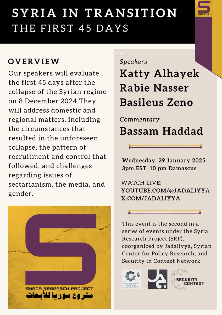 🗓️ Join us on Wednesday, January 29 for the second event in the Syria Research Project series: Syria in Transition: The First 45 Days.

Experts, including <a href="/kattyalhayek/">Katty Alhayek, PhD</a>, <a href="/Nasrrabie/">Rabie Nasser</a>, <a href="/BasileusZeno/">Basileus Zeno</a>, and @4bassam, will discuss the aftermath of the Syrian regime’s collapse.

🔗 Watch