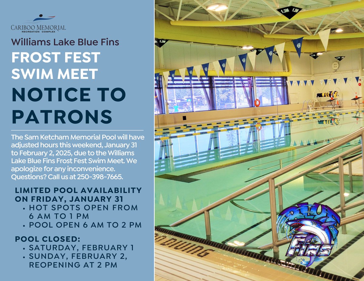 The Cariboo Memorial Recreation Complex’s Sam Ketcham Memorial Pool will be temporarily adjusting its hours of operation this weekend for the annual Williams Lake Blue Fins Frost Fest Swim Meet.
Read more at: williamslake.ca/CivicAlerts.as…