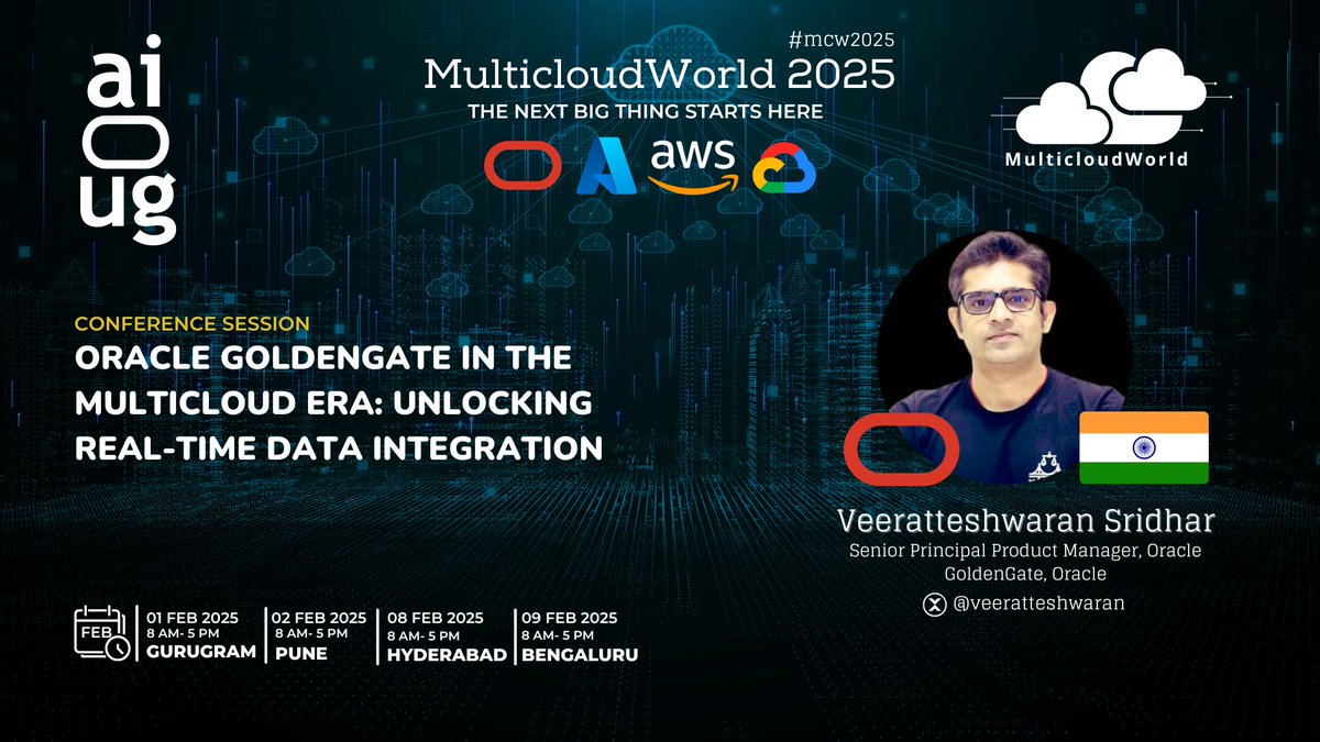 All India Oracle Users Group (AIOUG) (@aioug) on Twitter photo ๐ Donโt Miss This Session! ๐
๐ Seamless Real-Time Data Integration with Oracle GoldenGate in Multicloud Environments ๐
๐ Secure your spot NOW: aioug.org/mc/2025
๐ Presented by:
Veeratteshwaran Sridhar <a href="/veeratteshwaran/">Veeratteshwaran</a>
Senior Principal Product Manager, Oracle ๐ Donโt Miss This Session! ๐
๐ Seamless Real-Time Data Integration with Oracle GoldenGate in Multicloud Environments ๐
๐ Secure your spot NOW: aioug.org/mc/2025
๐ Presented by:
Veeratteshwaran Sridhar <a href="/veeratteshwaran/">Veeratteshwaran</a>
Senior Principal Product Manager, Oracle
