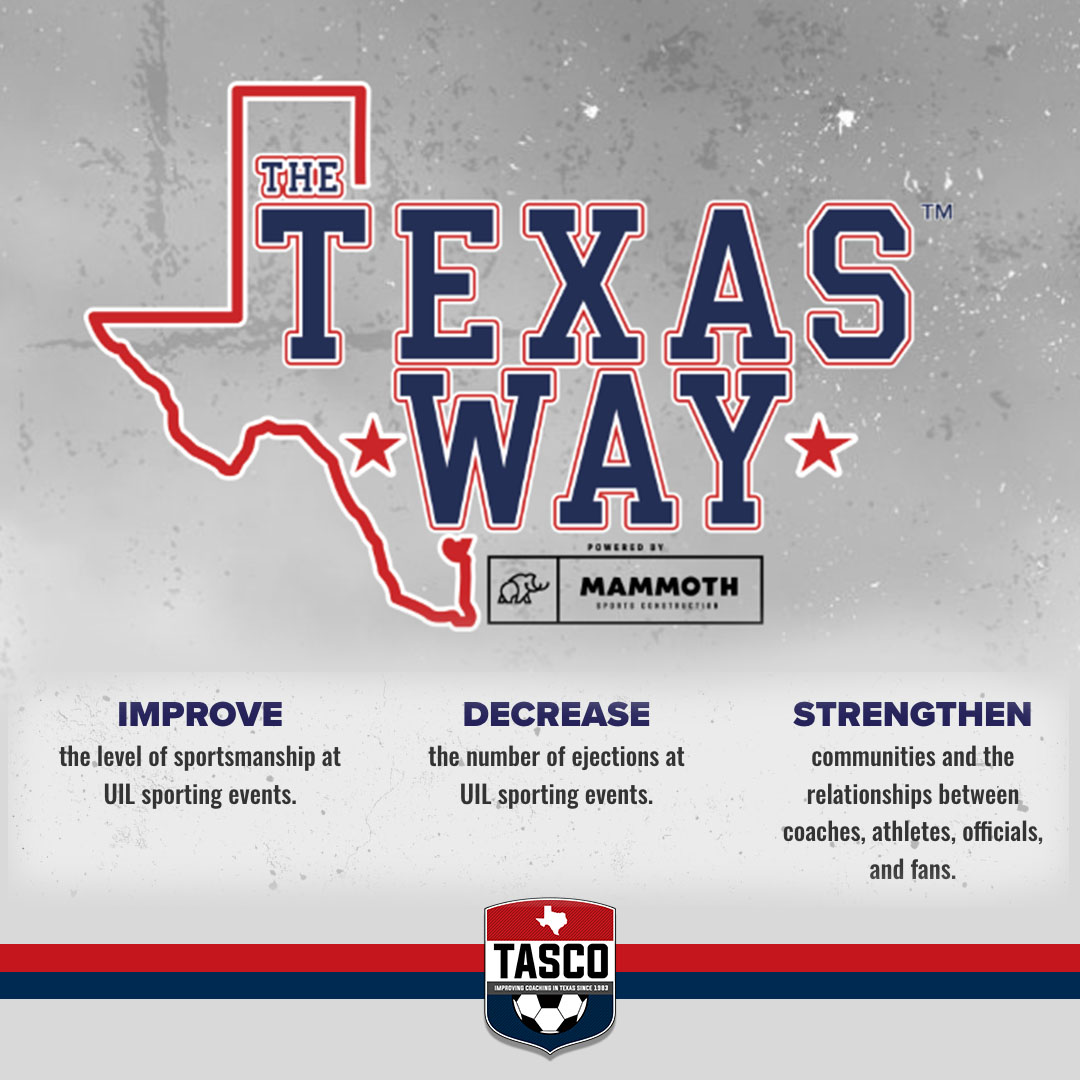 TASCO is proud to endorse the Texas Way program! To coach, play, officiate, or support this means coaches commit to:

Respect of Others|Control of Self|Spirit of Competition

We encourage you to register for the Texas Way! 

#TASCO #TXHSSoc #TXHSSoccer <a href="/uiltexas/">Texas UIL</a>