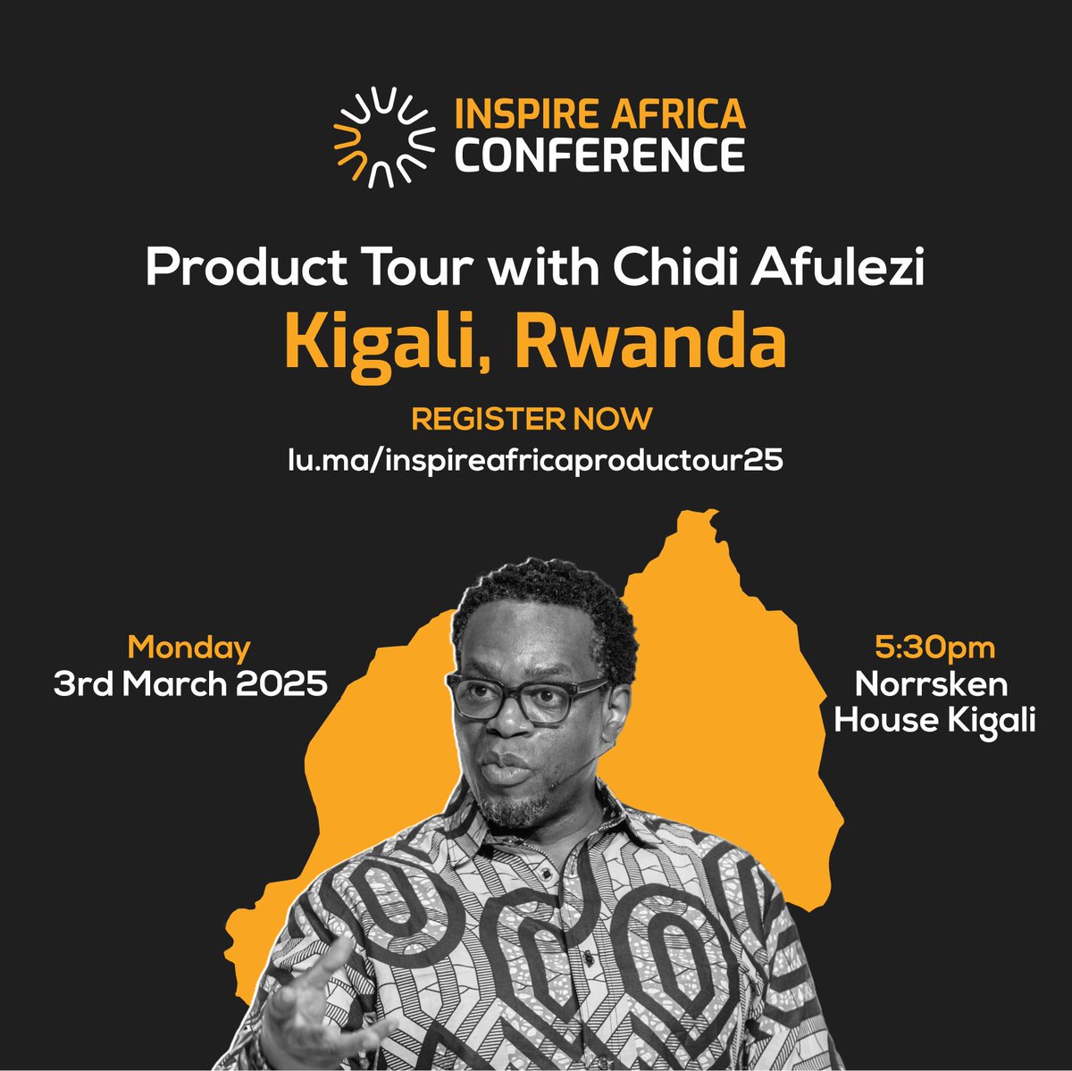 inspireafricon's tweet image. Next stop: Kigali, Rwanda!

Join Chidi Afulezi - @cafulezi  at our 2025 Inspire Africa Product Tour! Ignite innovation, tackle market challenges &amp;amp; foster a culture of innovation. 

Register now: lu.ma/inspireafricap…

#InspireAfricaProductTour2025 #productleaders #innovation