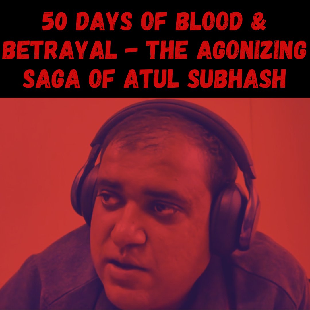 🚨 India’s darkest tragedy unfolds - 50 days of silence, betrayal, and bloodstained justice. 🩸

This is the agonizing saga of Atul Subhash - a father crushed by custody wars, bribes and a system that kills twice.

A thread on betrayal, heartbreak, and a nation’s shame. 🧵👇