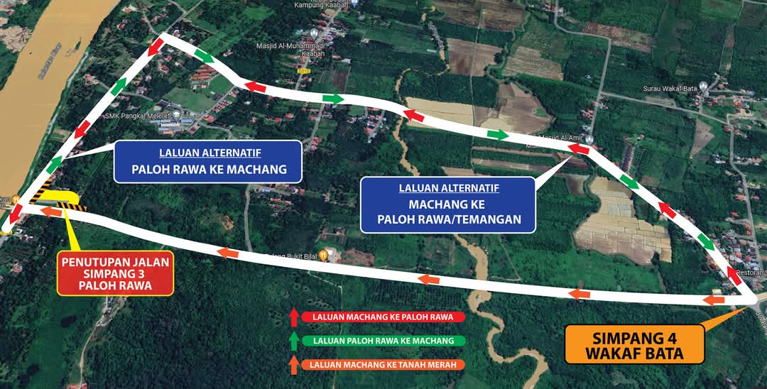 🚧NOTIS PEMBERITAHUAN🚧

PENUTUPAN JALAN SEMPENA PERAYAAN TAHUN BARU CINA

Penutupan Laluan Tanah Merah - Paloh Rawa (Simpang 3 Jalan Paloh Rawa) ditutup sepenuhnya pada kedua-dua arah bermula pada 28/1/25 - 5/2/25 bagi melancarkan aliran trafik.

@JKRmachang
<a href="/BhgJalan_Kelate/">Bhg Jalan JKR Kelantan</a>