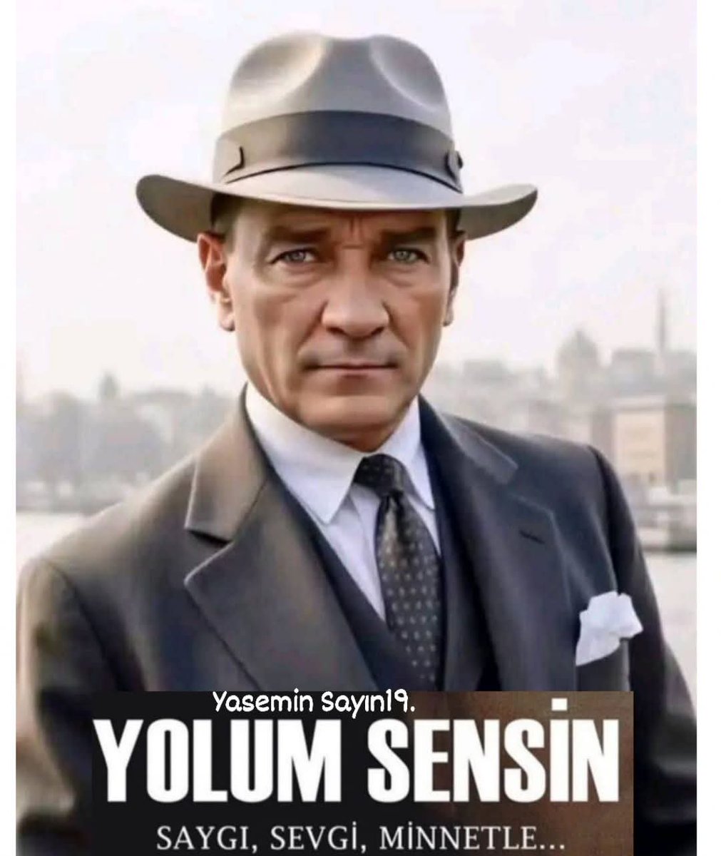 YOLU 
"MUSTAFA KEMAL ATATÜRK"E ÇIKAN HERKESE AYDINLIK GÜNLER DİLERİM.