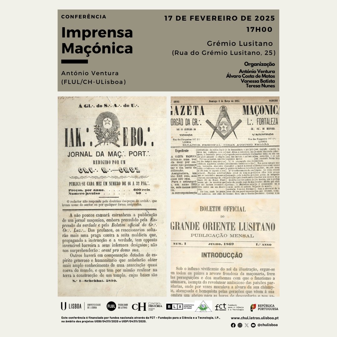 [Conferência] Imprensa Maçónica

👤 António Ventura (FLUL/CH-ULisboa)

📆 17 de Fevereiro de 2025
📍 Grémio Lusitano (Rua do Grémio Lusitano)
⏰ 17h00

Org. António Ventura, Álvaro Costa de Matos, Vanessa Batista, Teresa Nunes

+Info: chul.letras.ulisboa.pt/eventos-detalh…