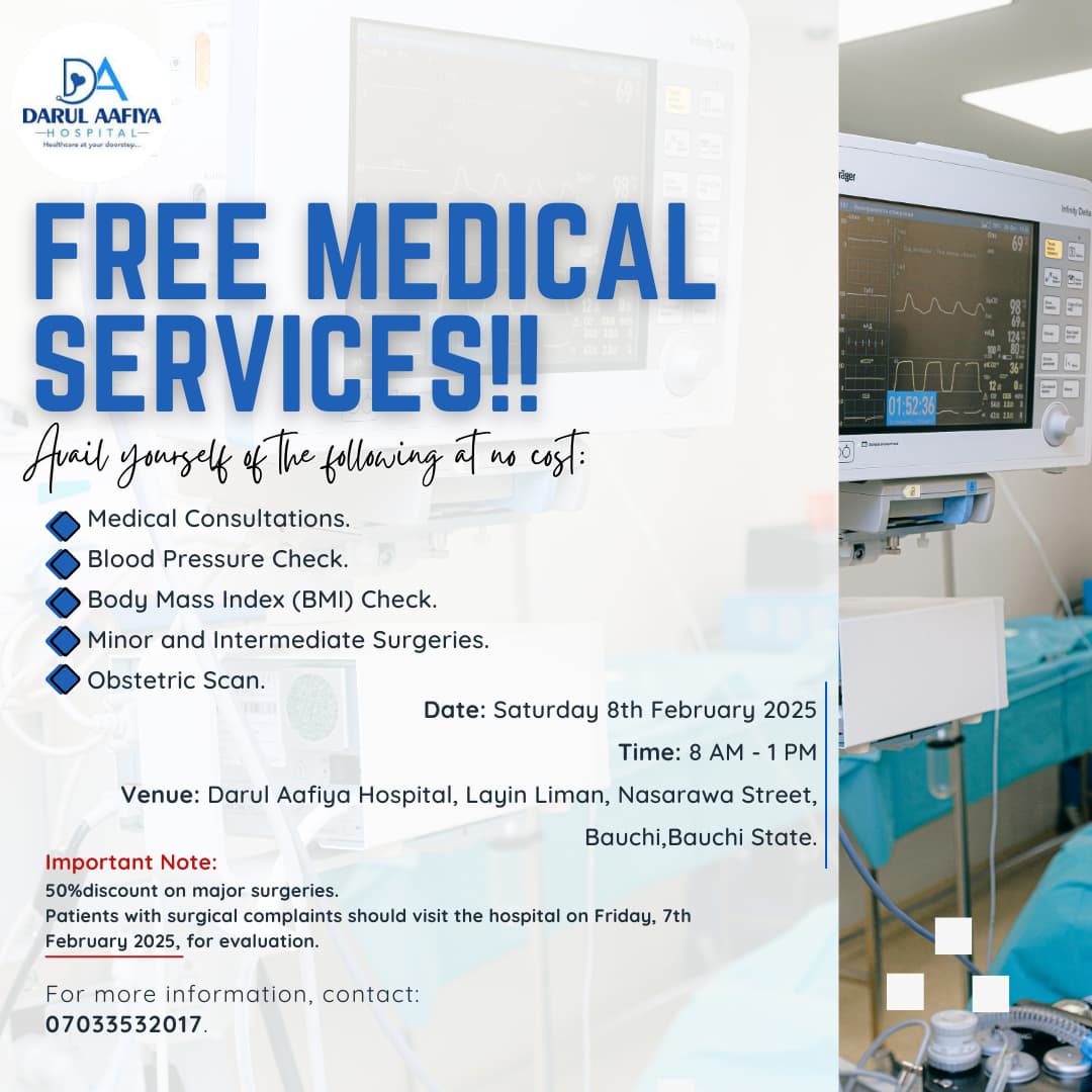 daraafiyaa's tweet photo. 🚨 FREE MEDICAL SERVICES! 🚨
Darul Aafiya Hospital is here for YOU! Don't miss out on:
➡️ Free consultations, BP &amp; BMI checks
➡️ Minor and intermediate surgeries
➡️ Obstetric scans
📅  8th February 2025
⏰ Time: 8 AM - 1 PM
📍 Venue: Nasarawa Street, Bauchi.
#daraafiya https://t.co/JmOxX9D6lf