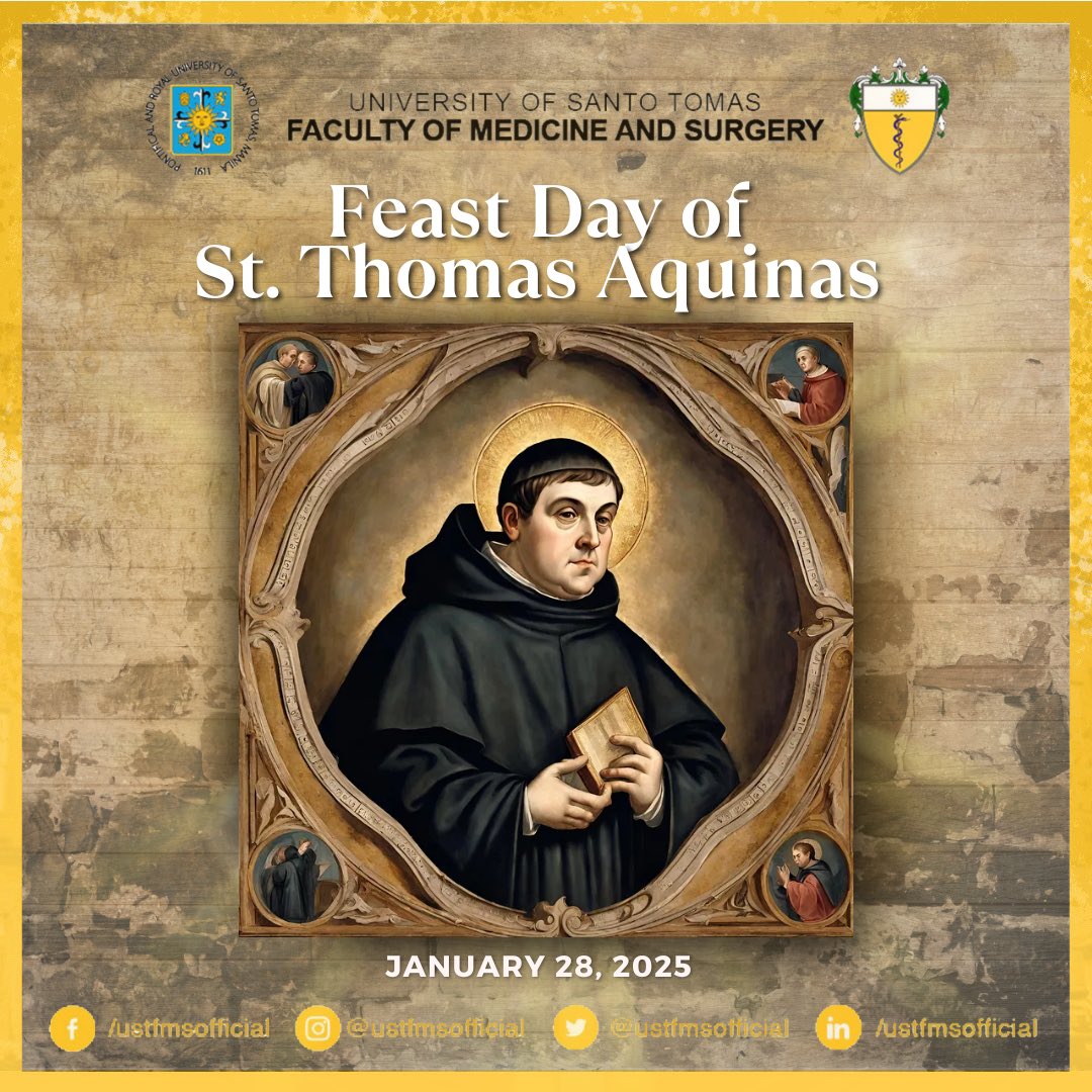 USTFMSofficial's tweet photo. Today, we celebrate the feast day of St. Thomas Aquinas, our University’s patron saint. May his wisdom continue to inspire us to seek truth in all things. #USTmed #USTFMS https://t.co/CJmET2Yqpw