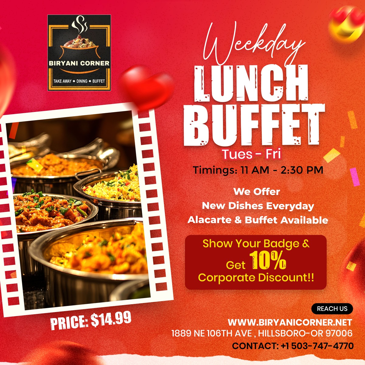 biryani_corner_'s tweet photo. 🍽️ Weekday Lunch Buffet – Tuesday to Friday, 11 AM - 2:30 PM for just $14.99! Enjoy a fresh selection of dishes daily! 🍛

We offer both A la carte and Buffet options. Show your corporate badge and get a 10% discount! 🎉 https://t.co/bFeiCv6W4g