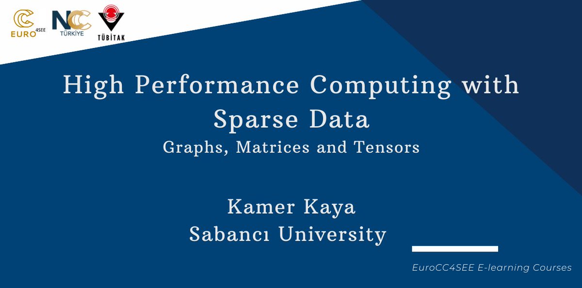 EuroCC_Turkey's tweet image. Explore the new e-learning course by NCC Türkiye: High Performance Computing with Sparse Data
Free and open to everyone!
Start learning now: acikders.ulakbim.gov.tr/course/view.ph…