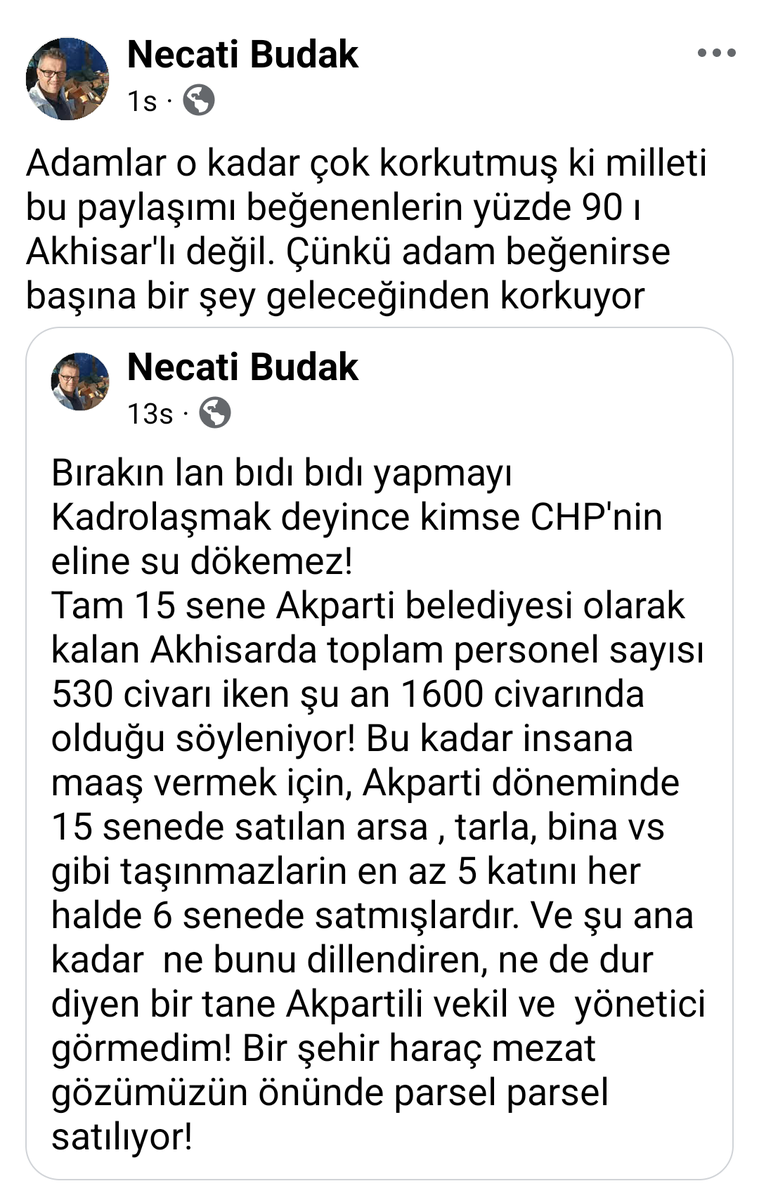 Bu paylaşımın aynısını Facebook da yaptım. Adamlar o kadar çok korkutmuş ki milleti bu paylaşımı beğenenlerin yüzde 90 ı Akhisar'lı değil. Çünkü adam beğenirse başına bir şey geleceğinden korkuyor. Facebook arkadaşlarımın çoğu Akhisardan
