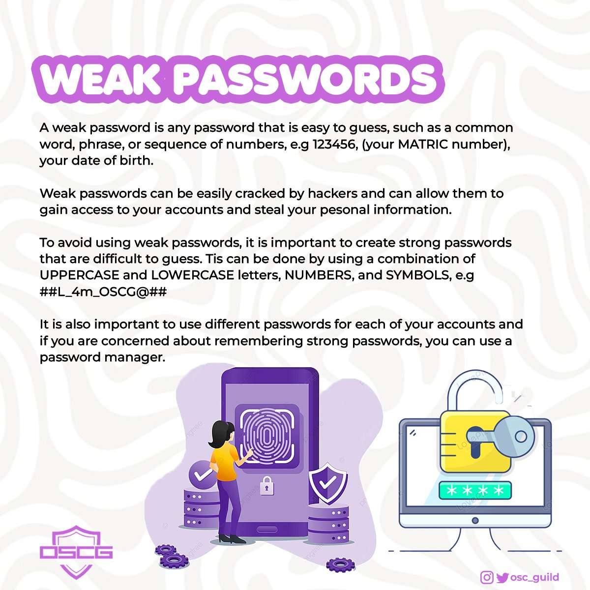 OSCGuild's tweet photo. WEAK PASSWORD❗❗❗
A weak password is a password that is easily guessable or vulnerable to hacking.
#oscg #security #AfriHackBox #cybersecurity https://t.co/5mDYrlZohC