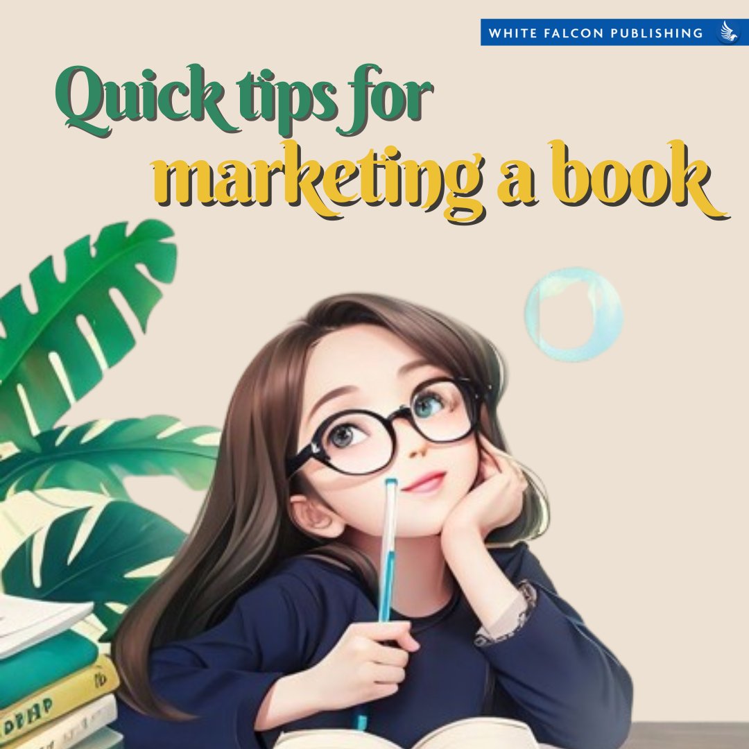 WhiteFalconpub's tweet photo. Quick tips to market your book effectively😇📚

#marketing #tipsformarketing #marketingtips #whitefalcon #whitefalconpubishing #bestbooks #read #booksread #bookreading #readingbooks #reading #bookscollection #december #outnow #newbooks #newrelease https://t.co/556wV7yAR6