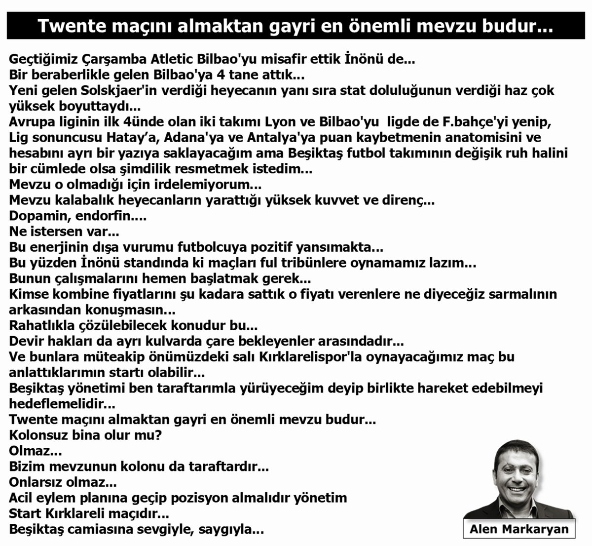 AlenMarkaryan's tweet photo. Twente maçını almaktan gayri en önemli mevzu budur! https://t.co/XvZMoKViGy