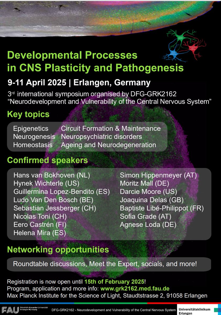 🌟Join us at the 3rd International Symposium: Developmental Processes in CNS Plasticity and Pathogenesis!🌟
🗓️April 9-11, 2025
📍Erlangen, Germany
✏️Register here: bit.ly/4jvs4Z5

#Neurogenesis #DevelopmentalBiology #NeuralCircuit #CNSdisorders  #GRK2162 #Symposium