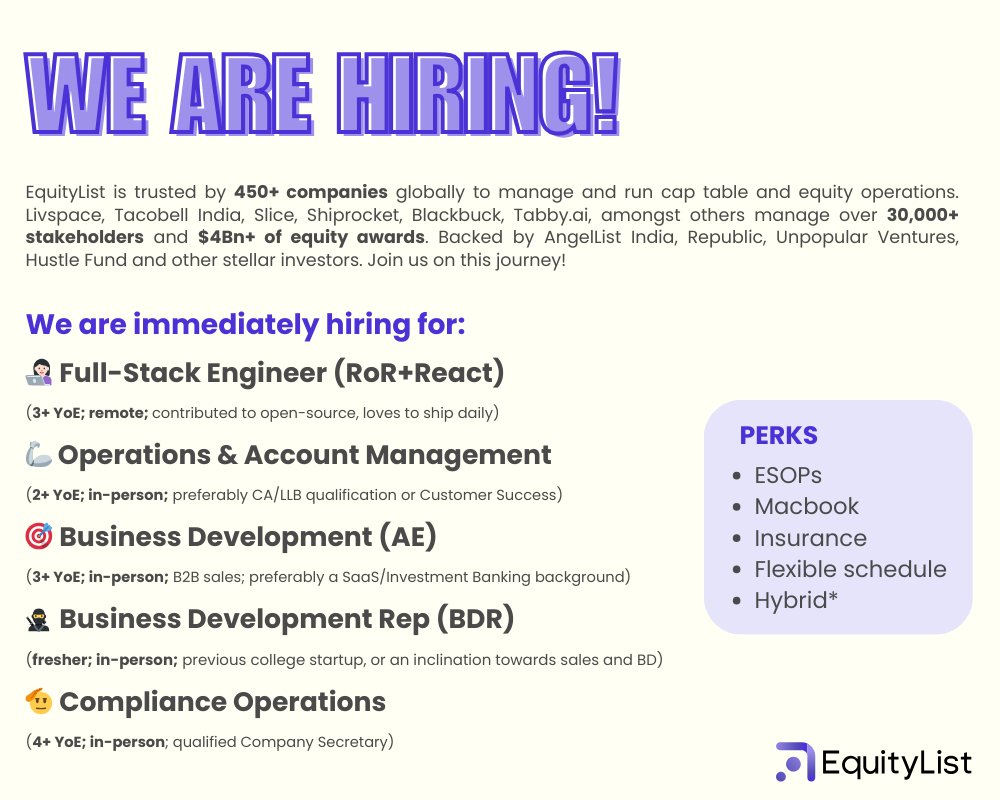 🚨Hiring alert!

We are looking to hire for a bunch of exciting roles at <a href="/EquityListHQ/">EquityList</a> . 👇 

EquityList powers equity operations for 450+ customers globally! Founders and teams trust us to manage &amp; administer cap tables, stock options, valuations, and related compliances.

All