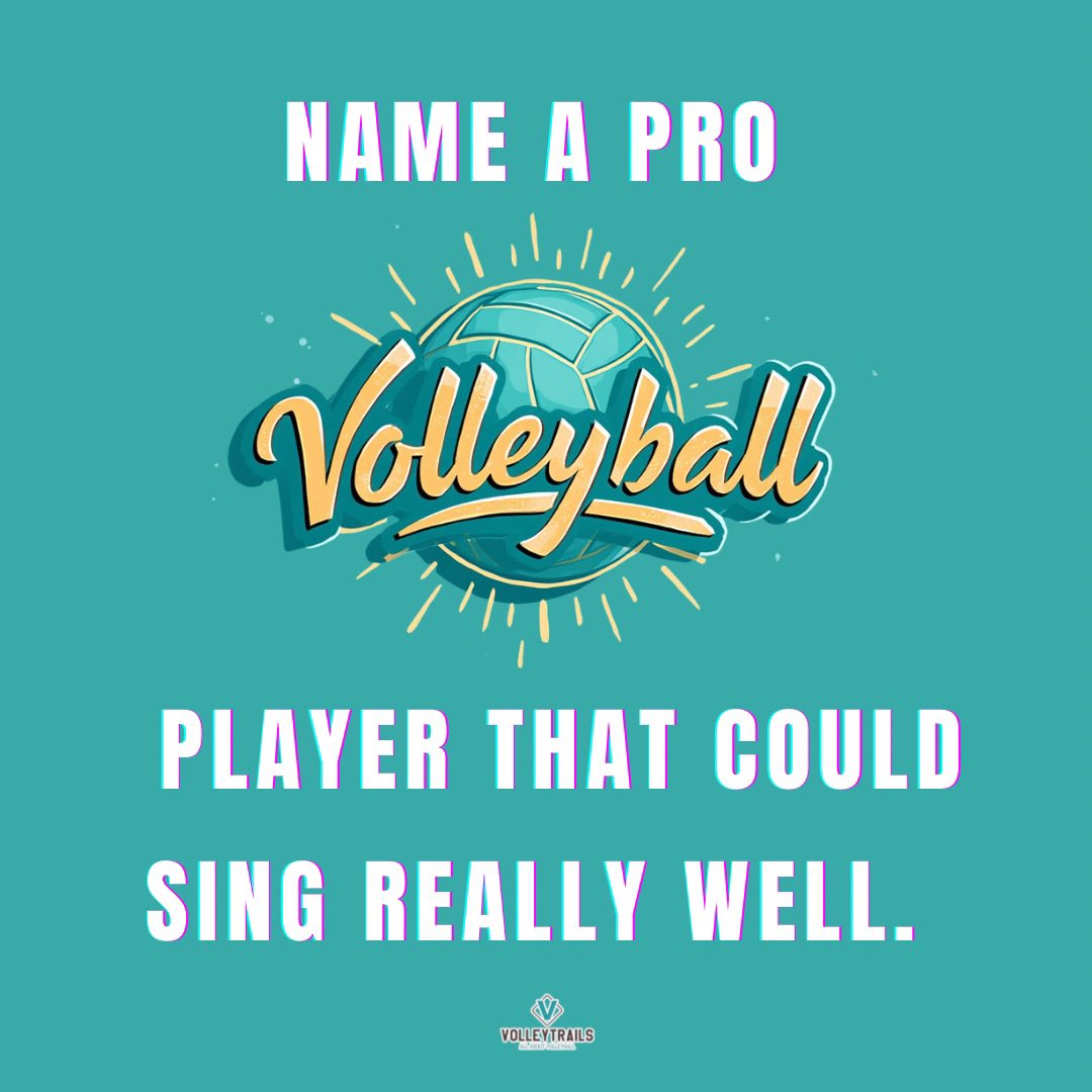 volleytrails's tweet photo. Name a professional volleyball player whose voice could totally rival their spike! Who do you think could pass as a pro singer? 🎤🏐 #volleyball https://t.co/ycIeyuA5Ez
