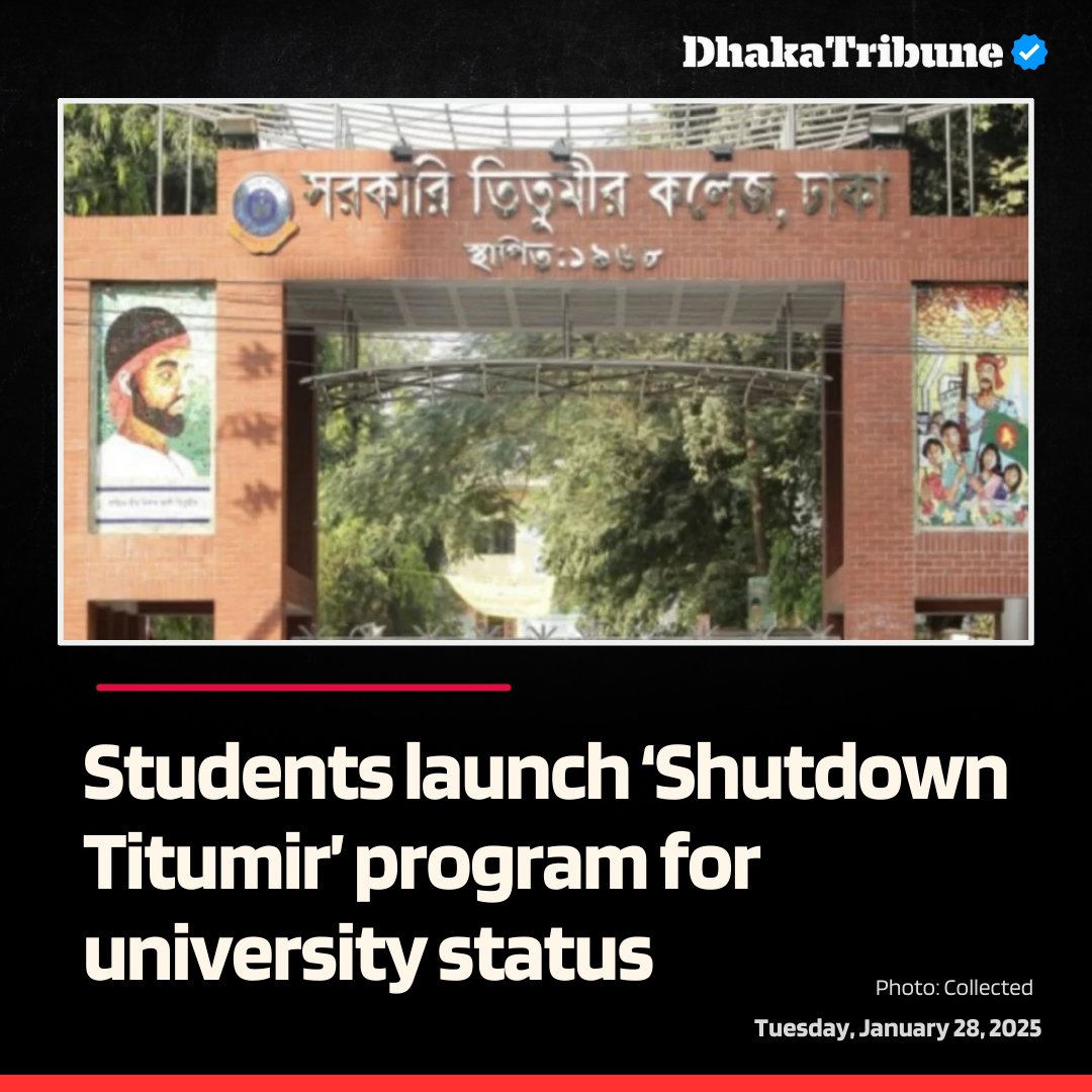 DhakaTribune's tweet photo. They t*hreatened to block roads and railways in Mohakhali if demands are not met
Details:https://t.co/QtAikiIaPJ
#TitumirCollege #ShutdownTitumir #UniversityStatus #StudentMovement #DhakaTribune #EducationReform https://t.co/AvEWwchF2c