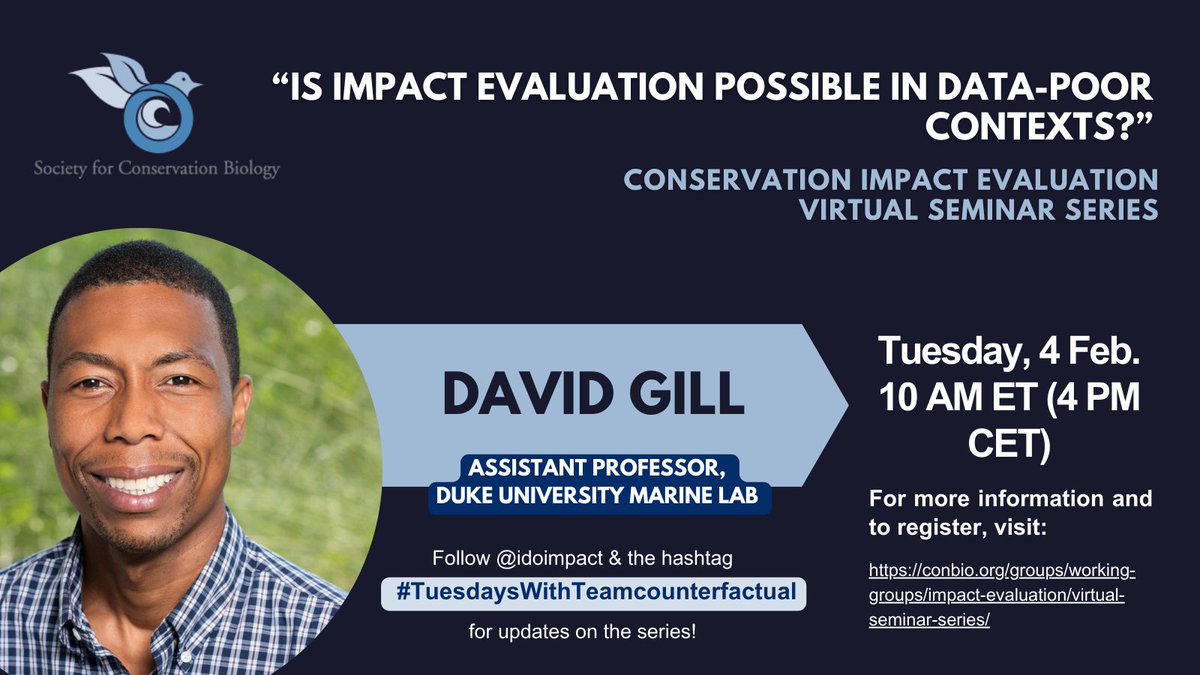 We're back for 2025! Join us on 4 February 2025 at 10 AM ET (4 PM CEST) with David Gill from Duke University on “Is impact evaluation possible in data-poor contexts?” with the Conservation Impact Evaluation and Implementation Science seminar series! 🌐