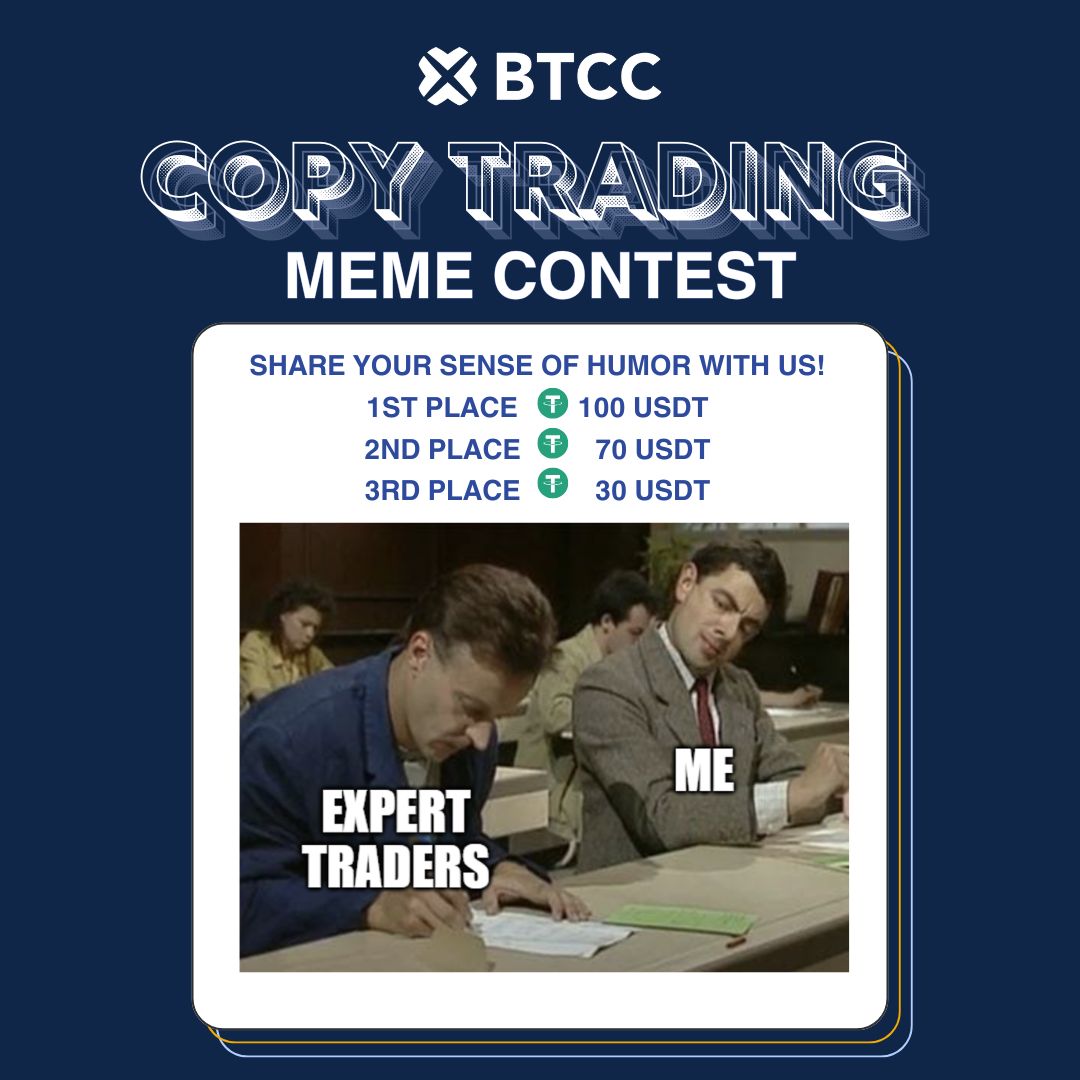 Here's another round of meme contest! Submit the funniest about #copytrading on #BTCCexchange!

Enter now ⤵
🤪 Follow <a href="/BTCCexchange/">BTCC</a> 
🤪 Repost with your meme about copy trading on BTCC + #BTCCcopytrading
🤪 Tag 3 friends!

We'll select the best ones on Feb 6! 🔥