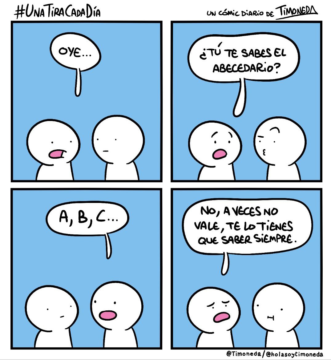 Venga, esto es lo que hay, se siente. #UnaTiraCadaDia