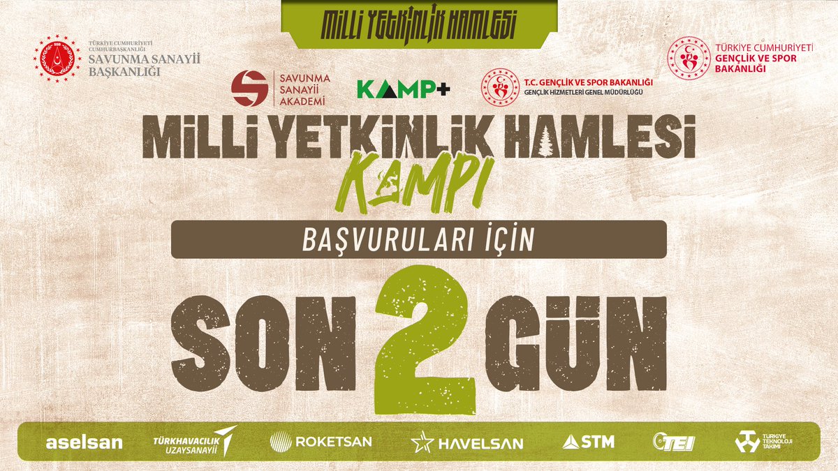 Kamp için geri sayım başladı,
Savunma Sanayii Başkanlığı ve T.C. Gençlik ve Spor Bakanlığı iş birliğiyle düzenlenen "Milli Yetkinlik Hamlesi Kampı” son başvuru tarihi 29 Ocak!
Başvuru: genclikhizmetleri.gov.tr