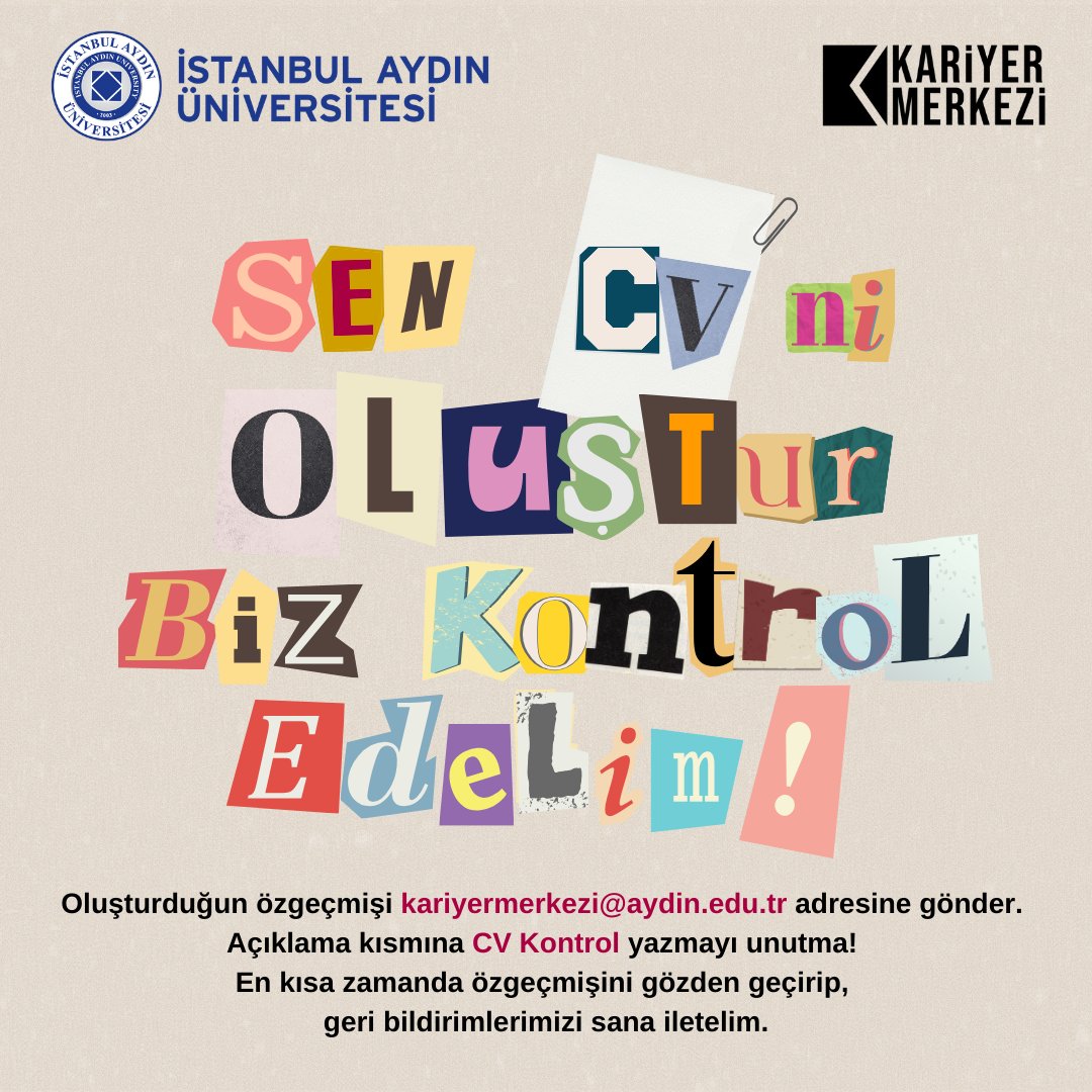 📢 Sen CV'ni oluştur biz kontrol edelim!

Oluşturduğun özgeçmişi kariyermerkezi@aydin.edu.tr adresine gönder. En kısa zamanda özgeçmişini gözden geçirip, geri bildirimlerimizi sana iletelim.

<a href="/drmaydin/">Prof. Dr. Mustafa AYDIN</a> 
<a href="/IAUKampus/">İstanbul Aydın Üniversitesi</a> 
<a href="/iausem/">İAÜ SEM</a> 
<a href="/iaumedofficial/">İAÜMED</a>