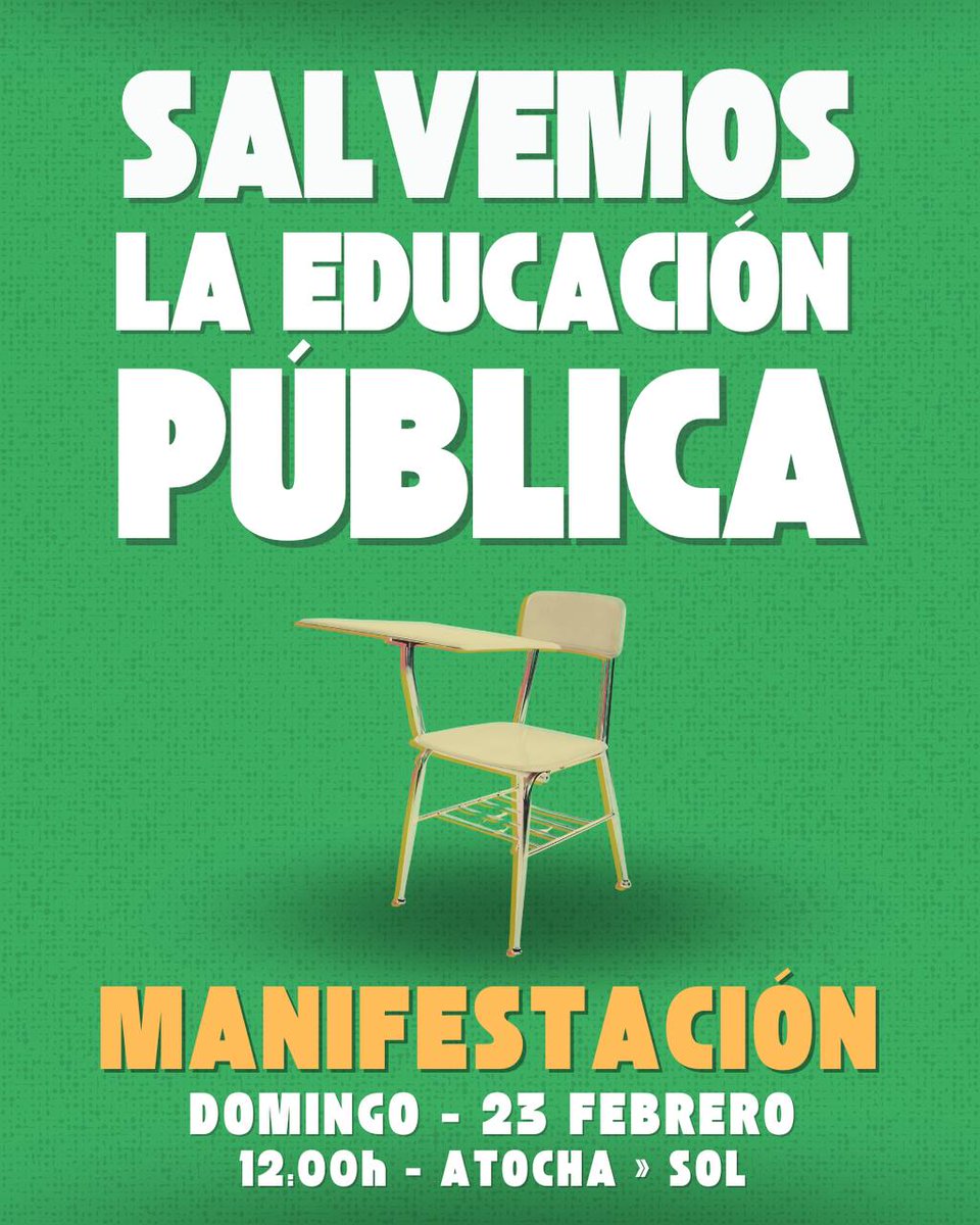 🟢‼️ MANIFESTACIÓN: SALVEMOS LA EDUCACIÓN PÚBLICA

📆 Domingo 23 febrero
🕛12h
📍Atocha - Sol

👥Todos los sectores educativos nos unimos para llenar las calles de verde y de lucha: todas las etapas de Infantil, Primaria, Secundaria, FP, Universidades, TIS, PAS, estudiantes, AFAS
