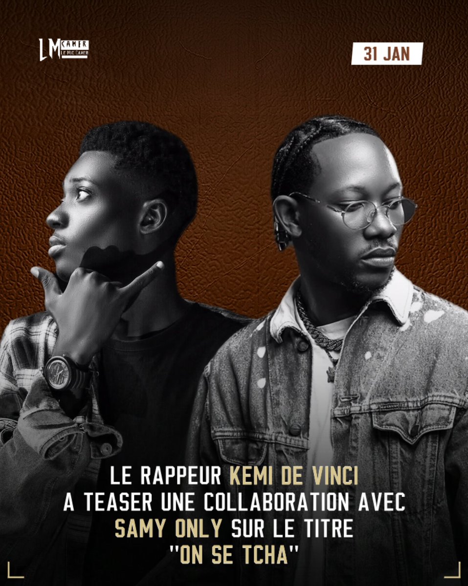 Le rappeur @Kemi_De_Vinci a teaser un nouveau titre qui s’intitule "ON SE TCHA" en duo avec <a href="/OnlySamy/">Samy Only</a> .

📍Le titre sera disponible le 31 janvier prochain 

#LeMicCamer 🤎🇨🇲
